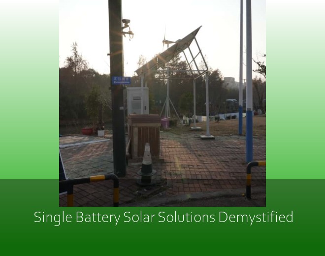 Single Battery Solar Solutions Demystified