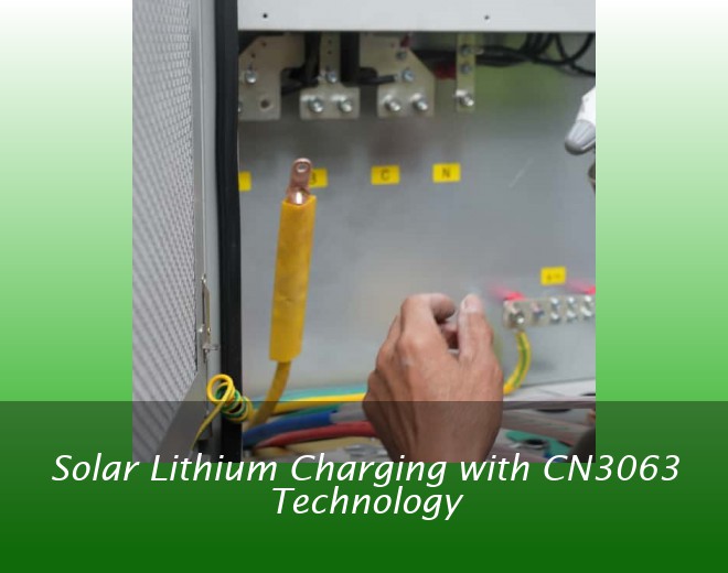 Solar Lithium Charging with CN3063 Technology