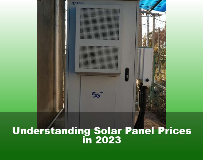 Understanding Solar Panel Prices in 2023