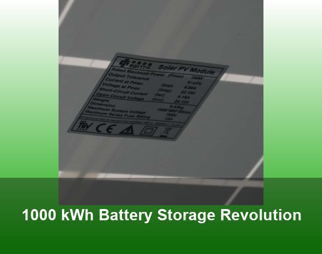 1000 kWh Battery Storage Revolution