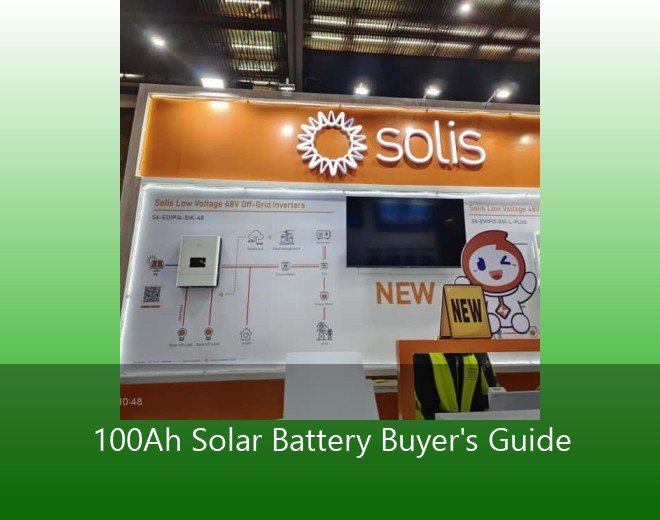 100Ah Solar Battery Buyer's Guide