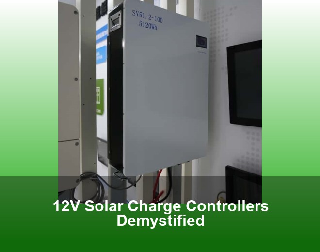 12V Solar Charge Controllers Demystified