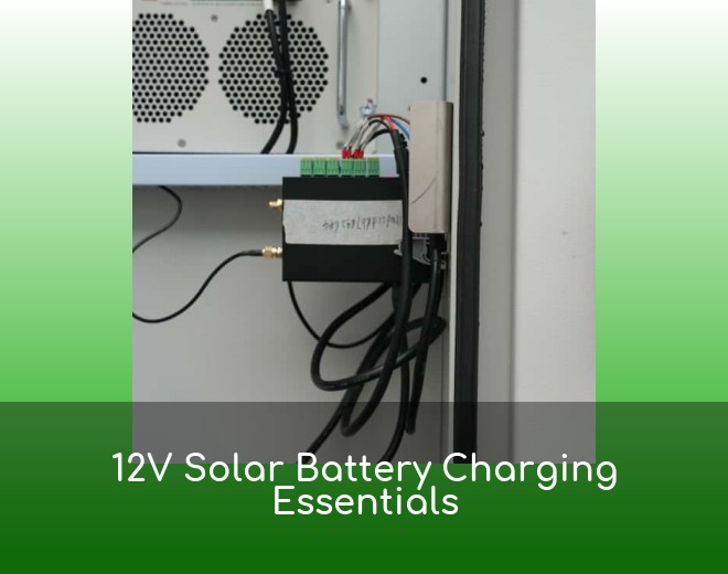 12V Solar Battery Charging Essentials