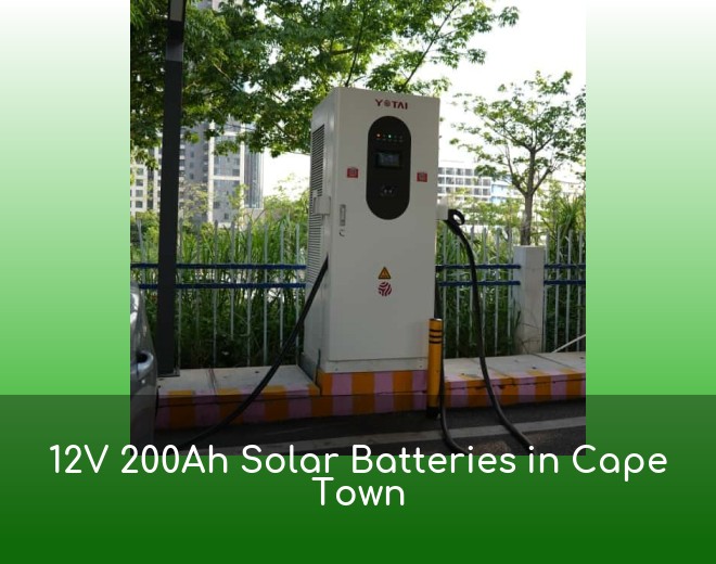 12V 200Ah Solar Batteries in Cape Town