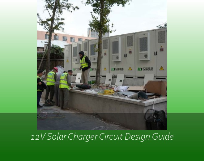 12V Solar Charger Circuit Design Guide