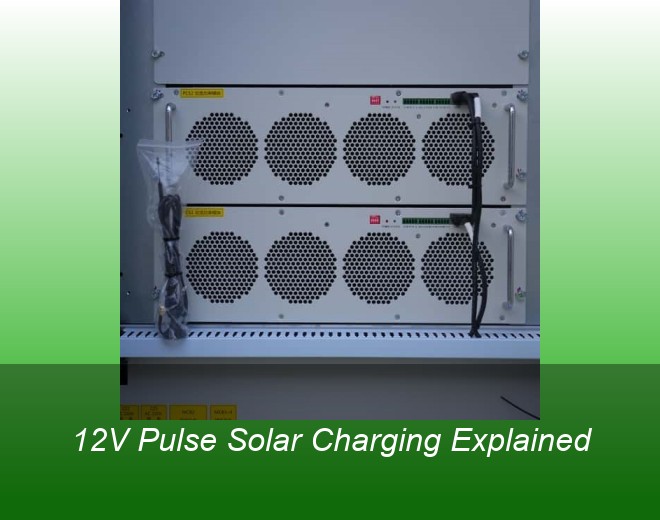 12V Pulse Solar Charging Explained