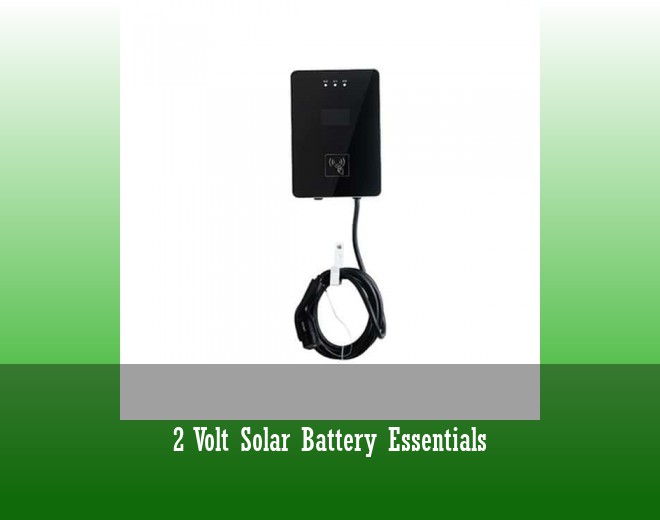 2 Volt Solar Battery Essentials
