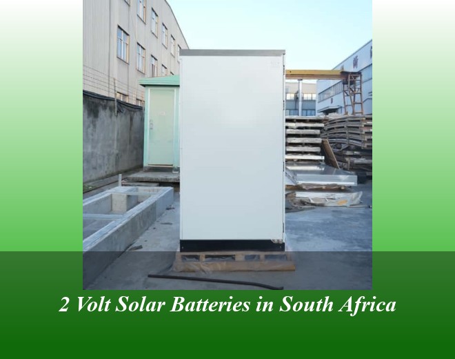 2 Volt Solar Batteries in South Africa