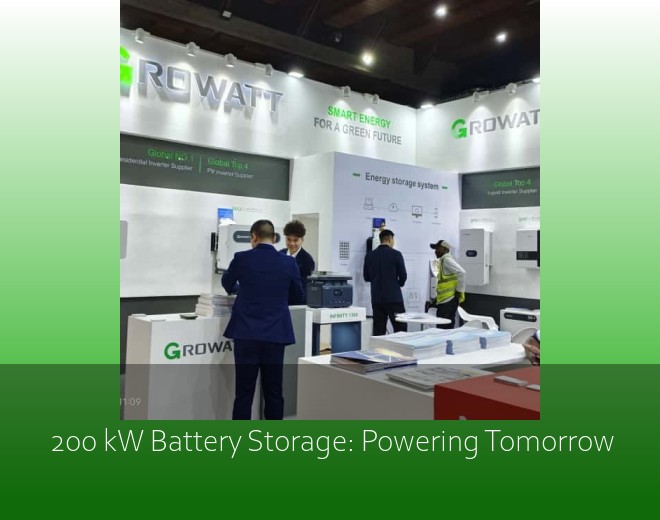 200 kW Battery Storage: Powering Tomorrow