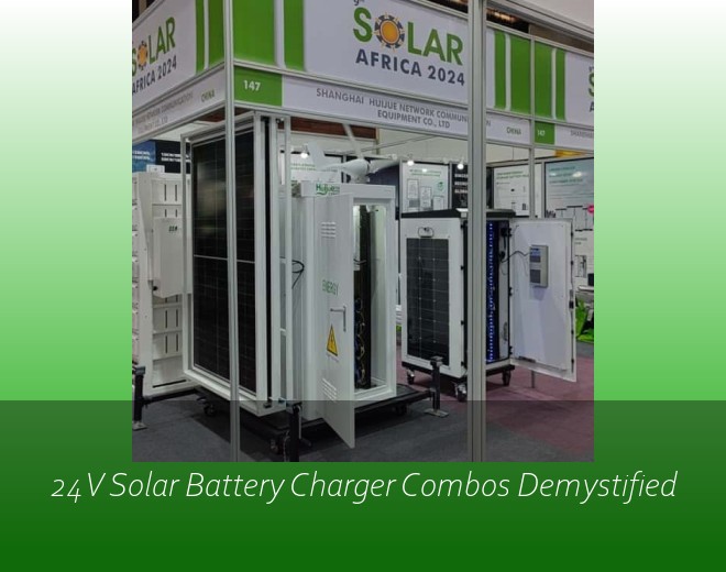 24V Solar Battery Charger Combos Demystified