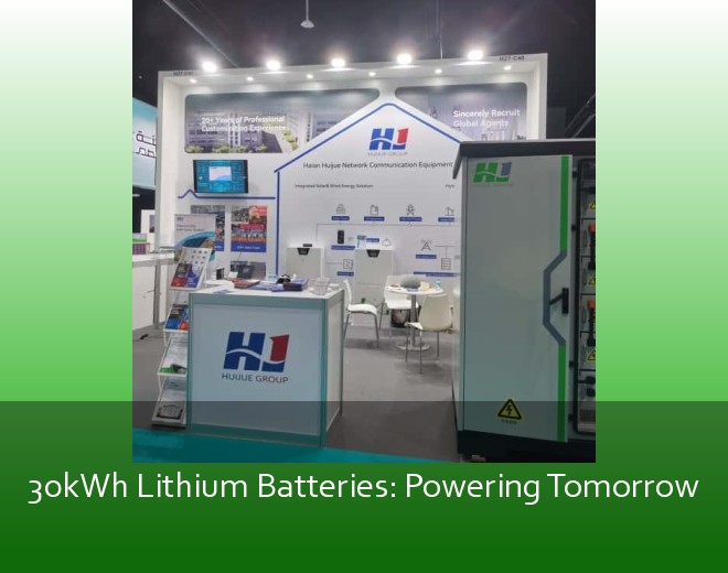 30kWh Lithium Batteries: Powering Tomorrow