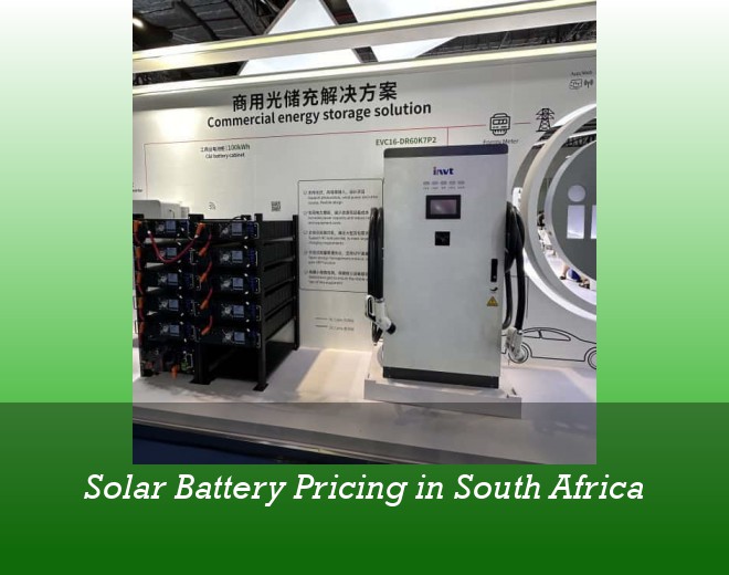 Solar Battery Pricing in South Africa