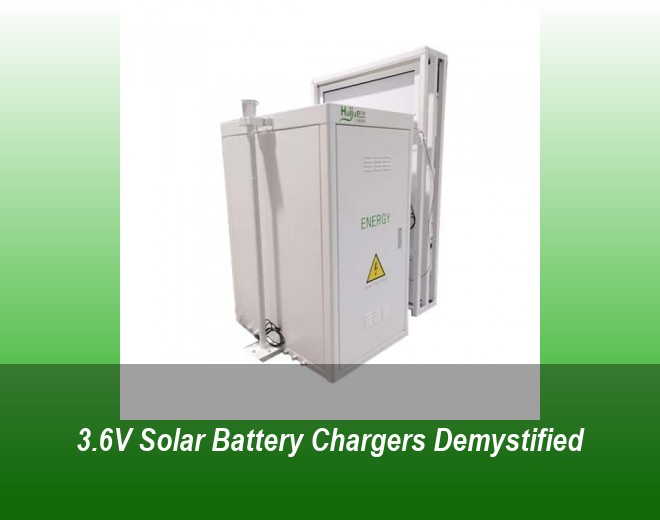3.6V Solar Battery Chargers Demystified