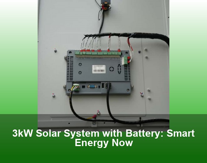 3kW Solar System with Battery: Smart Energy Now