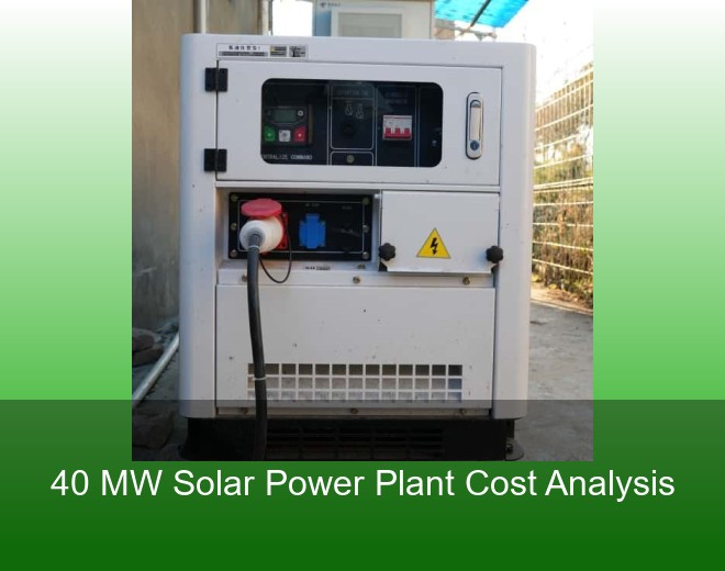 40 MW Solar Power Plant Cost Analysis
