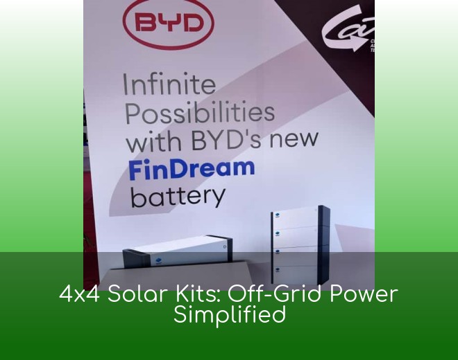 4x4 Solar Kits: Off-Grid Power Simplified