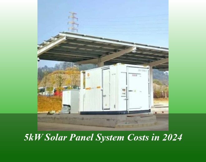5kW Solar Panel System Costs in 2024