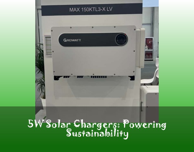 5W Solar Chargers: Powering Sustainability