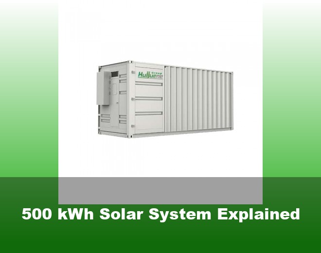 500 kWh Solar System Explained
