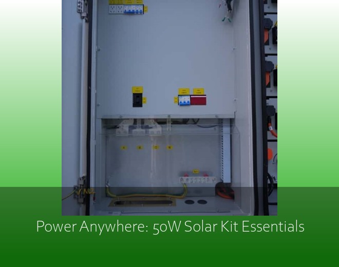 Power Anywhere: 50W Solar Kit Essentials