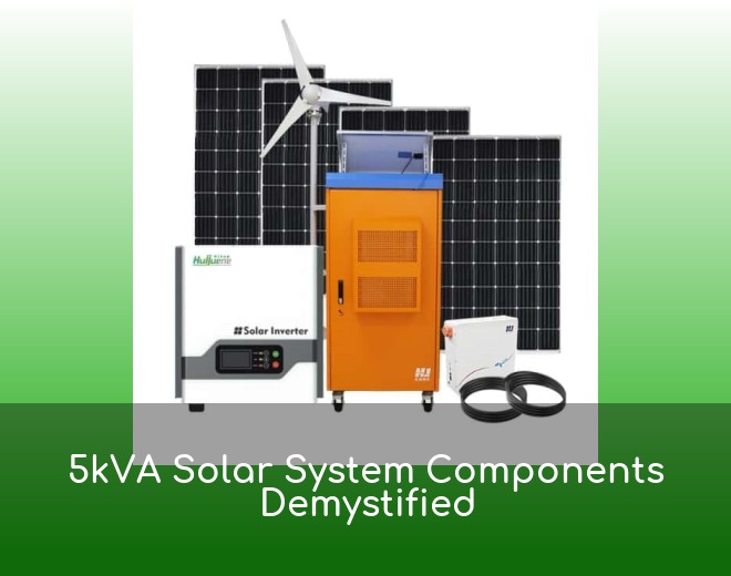 5kVA Solar System Components Demystified