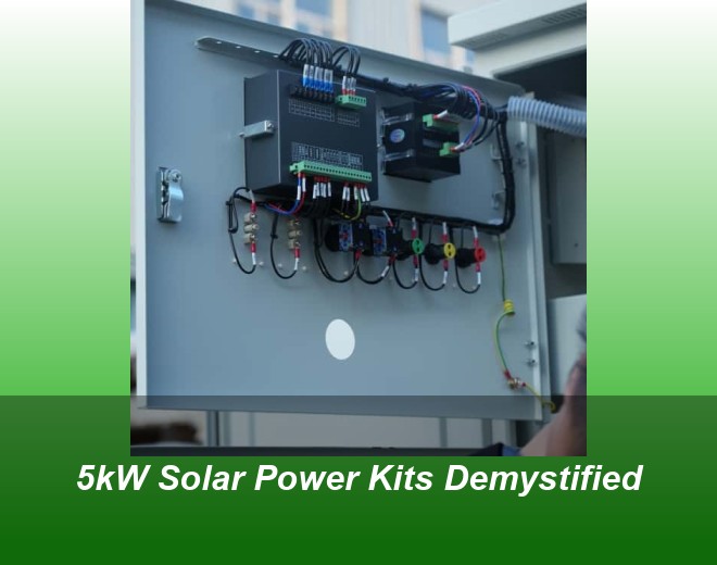 5kW Solar Power Kits Demystified