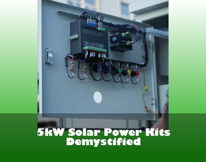 5kW Solar Power Kits Demystified