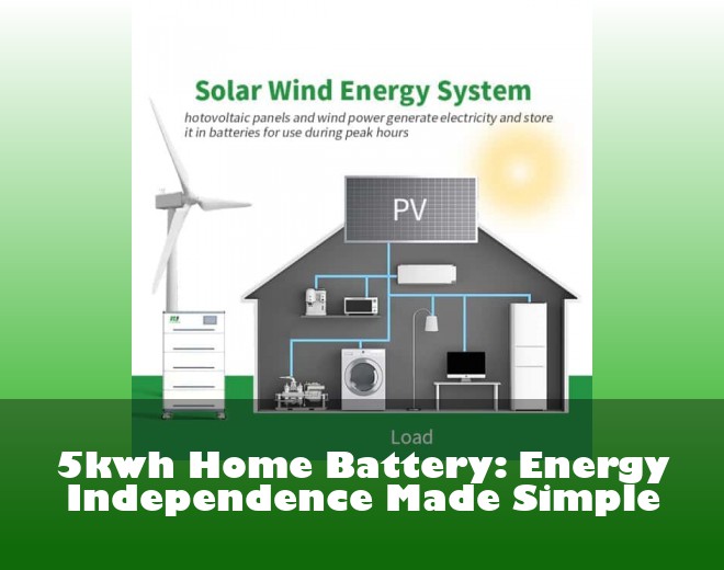 5kwh Home Battery: Energy Independence Made Simple