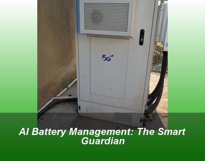 AI Battery Management: The Smart Guardian