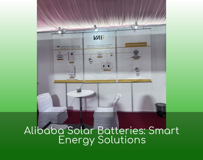 Alibaba Solar Batteries: Smart Energy Solutions