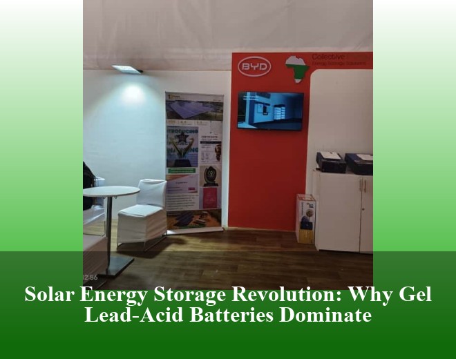 Solar Energy Storage Revolution: Why Gel Lead-Acid Batteries Dominate