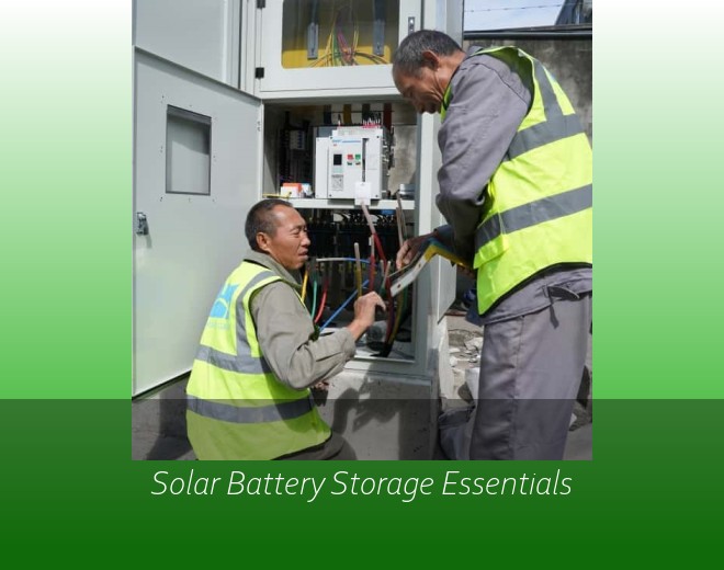 Solar Battery Storage Essentials