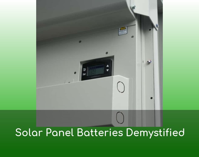 Solar Panel Batteries Demystified