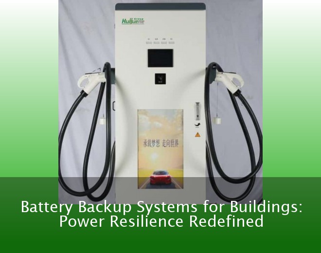 Battery Backup Systems for Buildings: Power Resilience Redefined