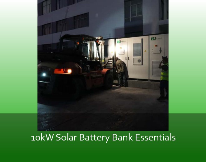 10kW Solar Battery Bank Essentials