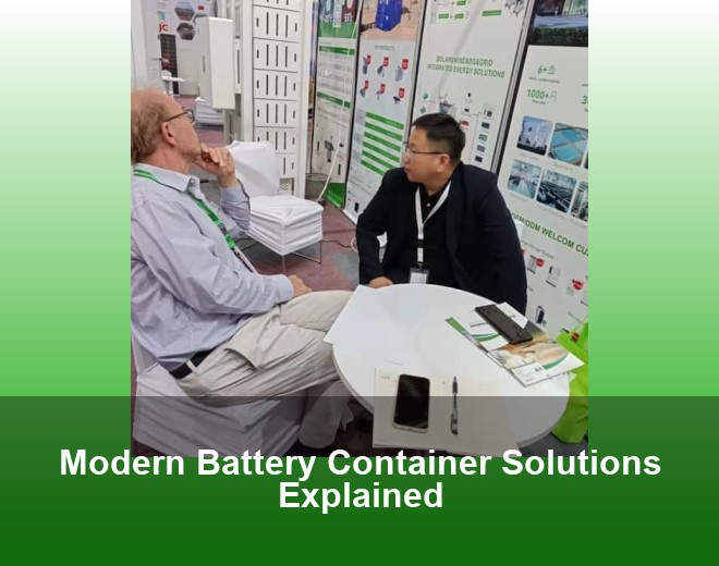Modern Battery Container Solutions Explained