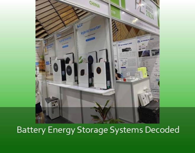 Battery Energy Storage Systems Decoded