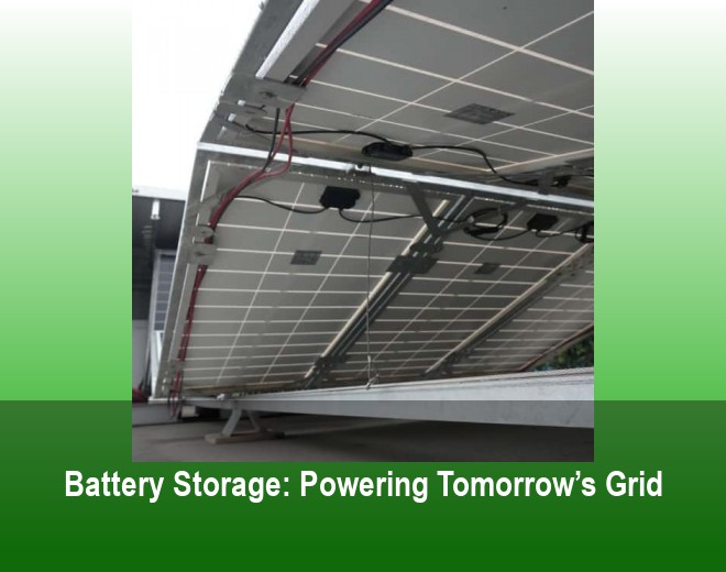 Battery Storage: Powering Tomorrow’s Grid