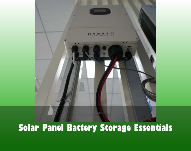 Solar Panel Battery Storage Essentials