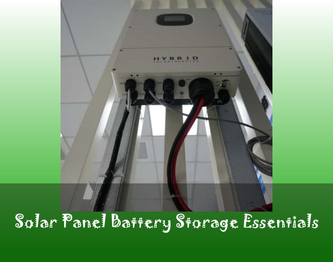 Solar Panel Battery Storage Essentials