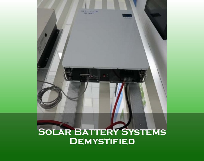 Solar Battery Systems Demystified