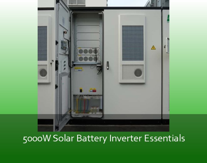 5000W Solar Battery Inverter Essentials