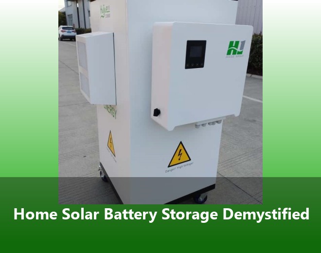 Home Solar Battery Storage Demystified