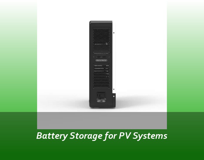 Battery Storage for PV Systems