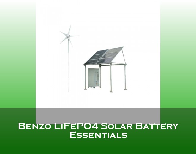 Benzo LiFePO4 Solar Battery Essentials