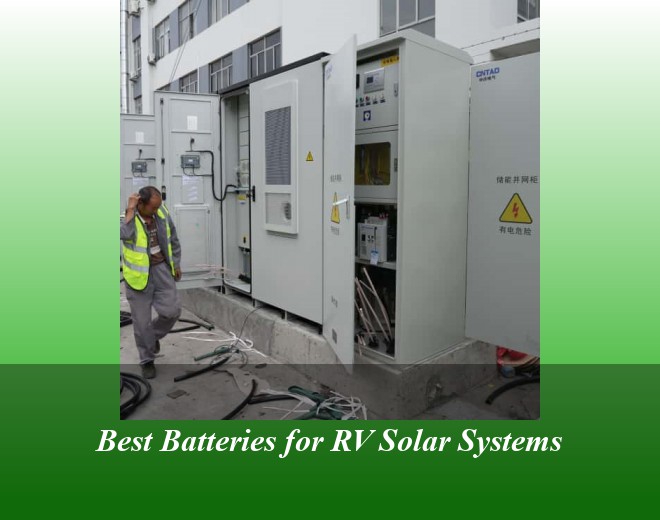 Best Batteries for RV Solar Systems