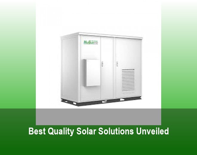Best Quality Solar Solutions Unveiled
