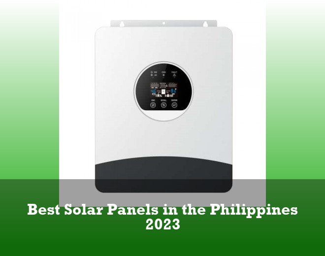 Best Solar Panels in the Philippines 2023