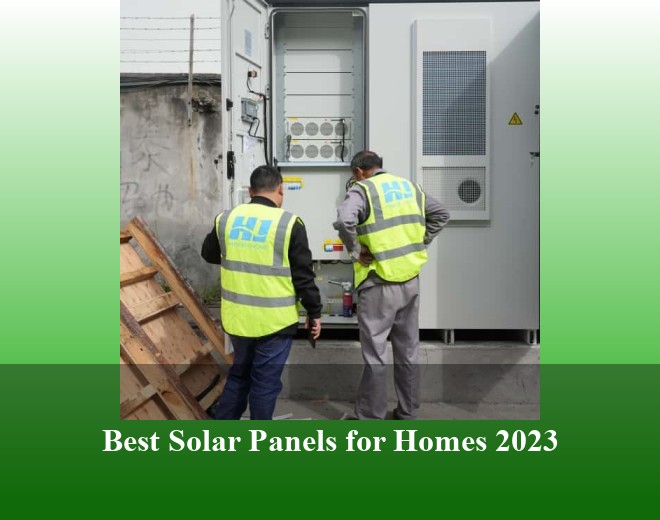 Best Solar Panels for Homes 2023