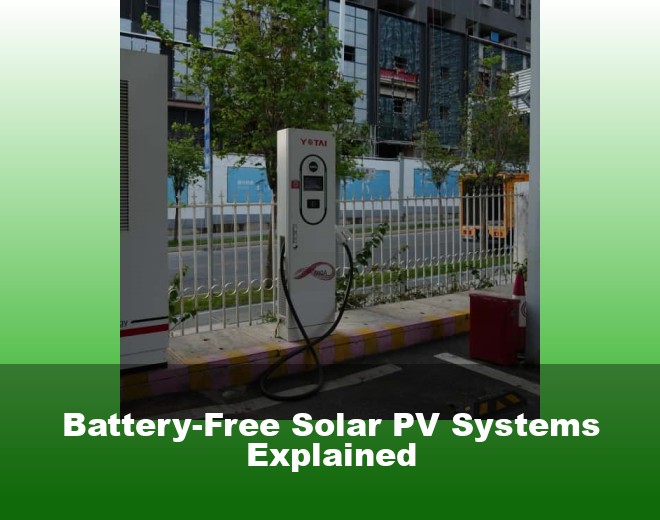 Battery-Free Solar PV Systems Explained